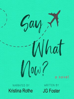 cover image of Say What Now?